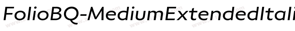 FolioBQ-MediumExtendedItalic字体转换