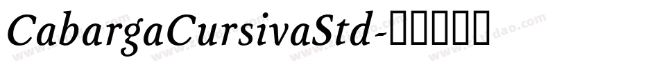 CabargaCursivaStd字体转换