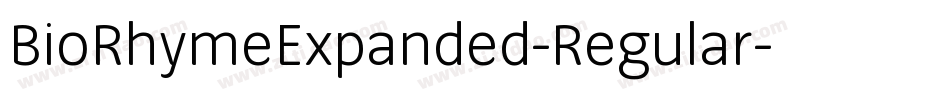 BioRhymeExpanded-Regular字体转换
