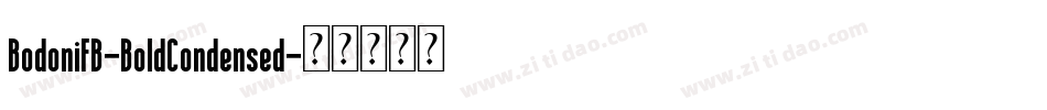 BodoniFB-BoldCondensed字体转换