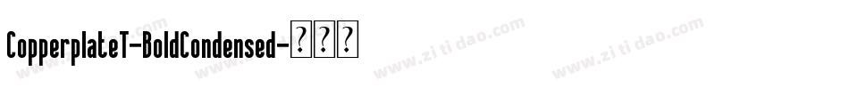 CopperplateT-BoldCondensed字体转换