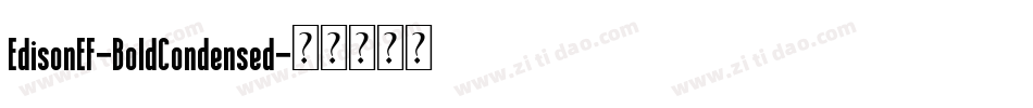 EdisonEF-BoldCondensed字体转换
