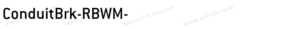 ConduitBrk-RBWM字体转换