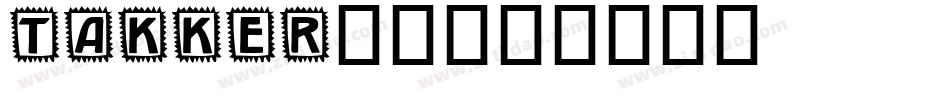 TAKKER__字体转换