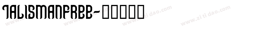 TalismanFree字体转换
