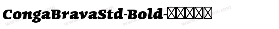CongaBravaStd-Bold字体转换