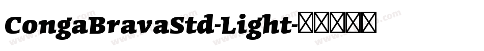 CongaBravaStd-Light字体转换