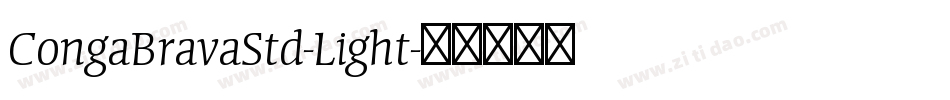 CongaBravaStd-Light字体转换