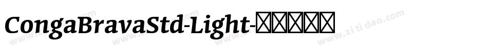 CongaBravaStd-Light字体转换