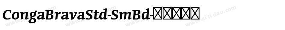 CongaBravaStd-SmBd字体转换