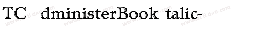 TCAdministerBookItalic字体转换