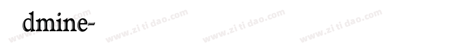 Admine字体转换
