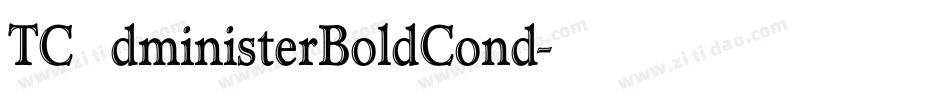 TCAdministerBoldCond字体转换