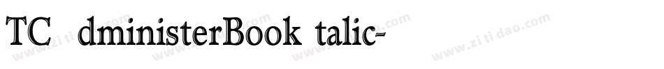 TCAdministerBookItalic字体转换