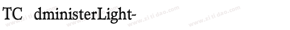 TCAdministerLight字体转换