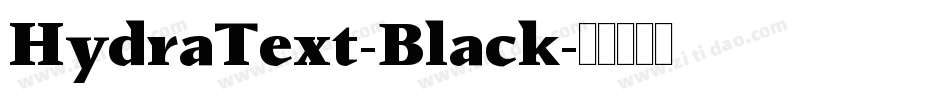 HydraText-Black字体转换