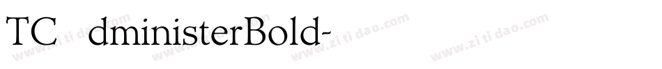 TCAdministerBold字体转换
