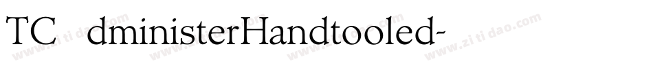 TCAdministerHandtooled字体转换