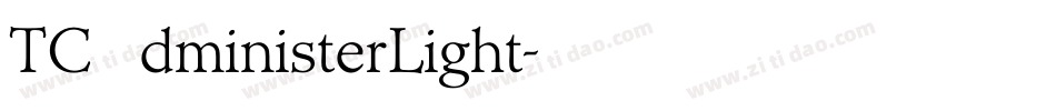 TCAdministerLight字体转换