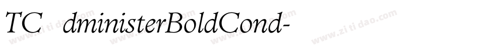 TCAdministerBoldCond字体转换