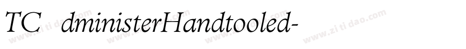 TCAdministerHandtooled字体转换