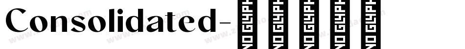 Consolidated字体转换