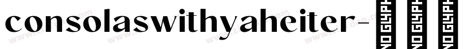 consolaswithyaheiter字体转换