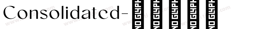 Consolidated字体转换