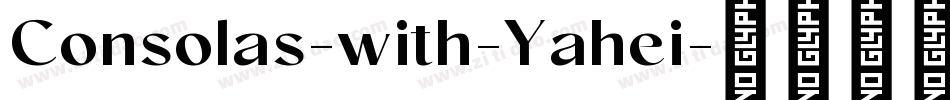 Consolas-with-Yahei字体转换