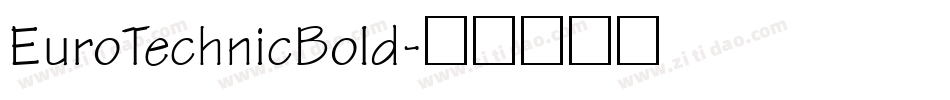 EuroTechnicBold字体转换