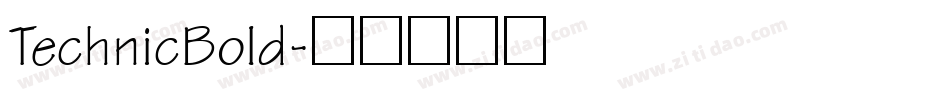 TechnicBold字体转换