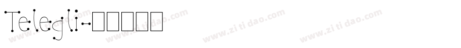 Telegli字体转换