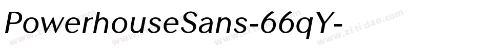 PowerhouseSans-66qY字体转换