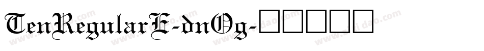 TenRegularE-dnOg字体转换