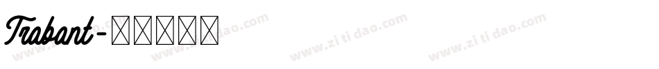 Trabant字体转换