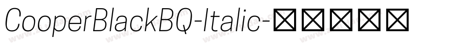 CooperBlackBQ-Italic字体转换