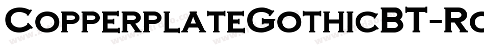 CopperplateGothicBT-RomanCond字体转换