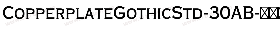 CopperplateGothicStd-30AB字体转换