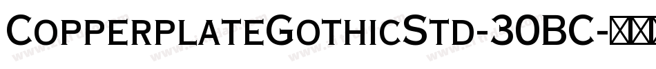 CopperplateGothicStd-30BC字体转换