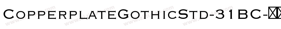 CopperplateGothicStd-31BC字体转换