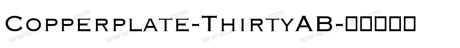 Copperplate-ThirtyAB字体转换