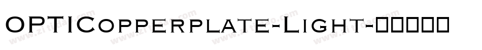 OPTICopperplate-Light字体转换