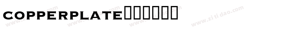 copperplate字体转换
