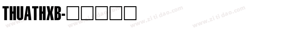 THUATHXB字体转换