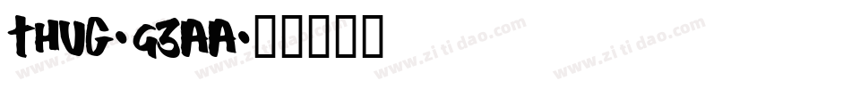 Thug-G3aa字体转换