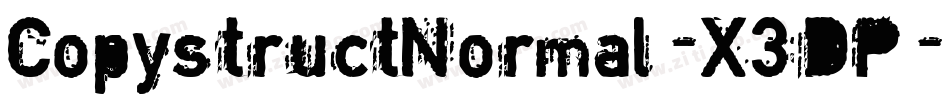 CopystructNormal-X3DP字体转换 CopystructNormal-X3DP字体转换