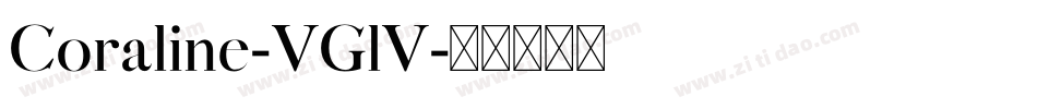 Coraline-VGlV字体转换