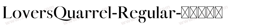 LoversQuarrel-Regular字体转换