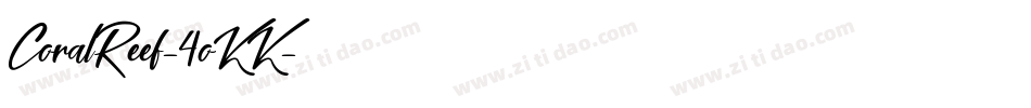 CoralReef-4oKK字体转换
