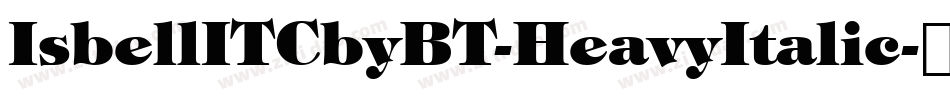 IsbellITCbyBT-HeavyItalic字体转换